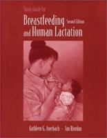Study Guide for Breastfeeding and Human Lactation 0867206322 Book Cover