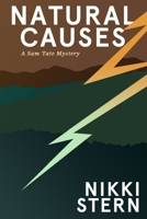 Natural Causes: A Sam Tate Mystery (Sam Tate Mystery Series) B0H66GDR29 Book Cover