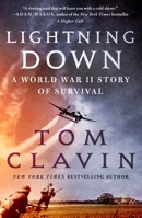 Lightning Down: A World War II Story of Survival 1250878055 Book Cover