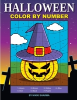 Halloween Color By Number: Coloring Book for Kids Ages 4-8 1689329270 Book Cover