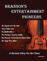 Branson's Entertainment Pioneers 0935069119 Book Cover