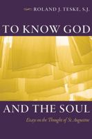 To Know God and the Soul 0813228778 Book Cover