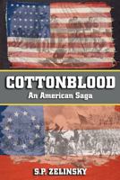 Cottonblood: An American Saga 0998195618 Book Cover