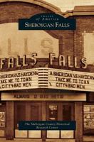 Sheboygan Falls (Images of America: Wisconsin) 073853384X Book Cover