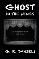 Ghost in the Wings: An Inspector Rande Mystery set in Toronto 1777220114 Book Cover