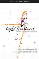Light from Lucas: Lessons in Faith from a Fragile Life 1589973984 Book Cover