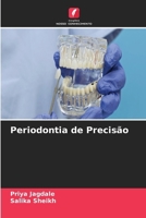 Periodontia de Precisão (Portuguese Edition) 6630280881 Book Cover