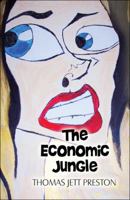 The Economic Jungle 160813072X Book Cover