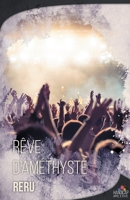 Rêve d'améthyste (French Edition) 2375743288 Book Cover