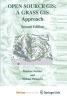 Open Source GIS: A GRASS GIS Approach 1475780788 Book Cover