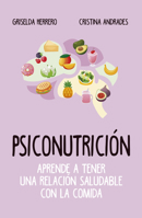 Psiconutricion (Spanish Edition) 8417828400 Book Cover