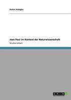 Jean Paul im Kontext der Naturwissenschaft 3640862678 Book Cover