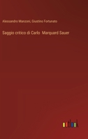 Saggio critico di Carlo Marquard Sauer 3385043050 Book Cover