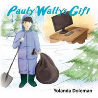 Pauly Wally's Gift 1456834207 Book Cover