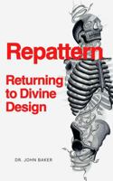 Repattern: Returning to Divine Design B0GX8Y2643 Book Cover