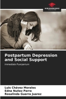Postpartum Depression and Social Support 6207024524 Book Cover