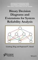 Binary Decision Diagrams and Extensions for System Reliability Analysis 1118549376 Book Cover