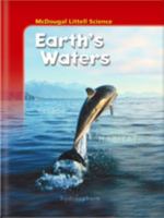 McDougal Littell Middle School Science: Student Edition Grades 6-8 Earth's Waters 2005 0618334173 Book Cover