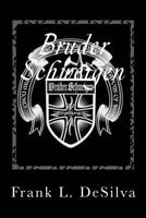 Bruder Schweigen 1482370816 Book Cover