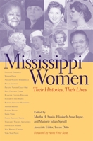 Mississippi Women: Their Histories, Their Lives 0820325031 Book Cover
