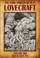 The Dark Worlds of H.P. Lovecraft, Vol 1 0809562685 Book Cover