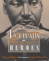 Portraits of African-American Heroes 014240473X Book Cover