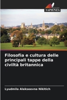 Filosofia e cultura delle principali tappe della civiltà britannica (Italian Edition) 6208912296 Book Cover