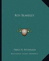 Roy Blakeley 1983530212 Book Cover