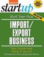 Start Your Own Import/Export Business (Start Your Own) 1599181088 Book Cover