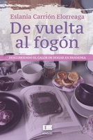De vuelta al fogón: Descubriendo el calor de hogar en pandemia (Spanish Edition) 6124834510 Book Cover
