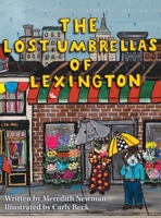 The Lost Umbrellas of Lexington 1636801072 Book Cover