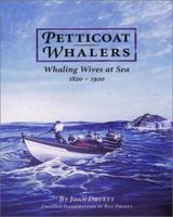 Petticoat Whalers: Whaling Wives at Sea, 1820-1920 1869500431 Book Cover