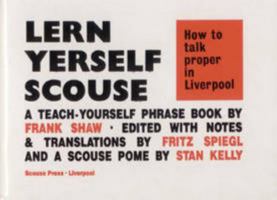 How to Talk Proper in Liverpool (Lern Yerself Scouse) 090136701X Book Cover