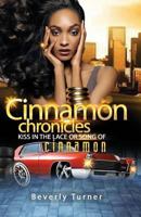 Cinnamon Chronicles: Kiss in the Lace or Song of Cinnamon 197400080X Book Cover