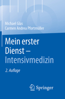 Mein erster Dienst - Intensivmedizin (German Edition) 3662616408 Book Cover