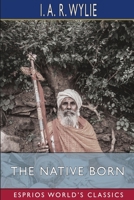 The Native Born B08D4H31MZ Book Cover