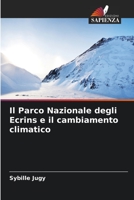 Il Parco Nazionale degli Ecrins e il cambiamento climatico 6205799049 Book Cover