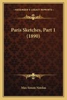 Paris Sketches, Part 1 1378522281 Book Cover