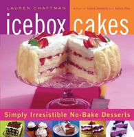 Icebox Cakes 1558323457 Book Cover