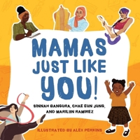 Mamas Just Like You! 1950807541 Book Cover