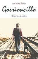 Gorrioncillo: Retorno a la niñez B09MYWVYRQ Book Cover