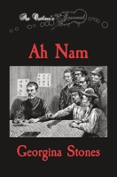 An Outlaw's Journal: Ah Nam 0645378402 Book Cover