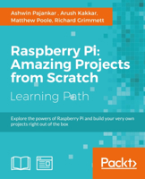 Raspberry Pi: Amazing Projects from Scratch 1787128490 Book Cover