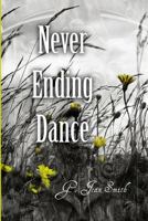 Never Ending Dance 1500880744 Book Cover