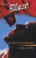 Guilty Pleasures (Harlequin Blaze, No 59) 0373790635 Book Cover