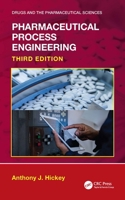 Pharmaceutical Process Engineering (Drugs and the Pharmaceutical Sciences) 1032730110 Book Cover