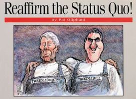 Reaffirm The Status Quo! 0836221354 Book Cover