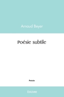 Poésie subtile (French Edition) 2414496371 Book Cover