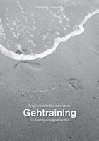 Gehtraining für Hemiparesepatienten: Angewandte Biomechanik 3746078709 Book Cover