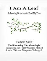 I Am A Leaf Following Branches to Find My Tree 1718695853 Book Cover